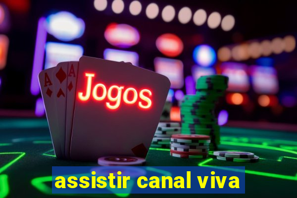 assistir canal viva